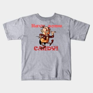 Have Some Candy! Kids T-Shirt